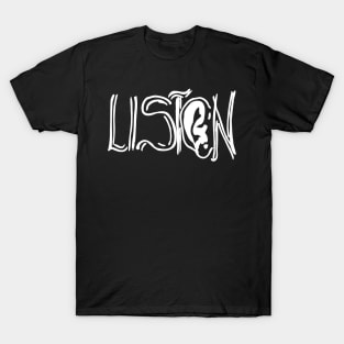 listen T-Shirt